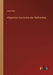 Allgemeine Geschichte des Welthandels by Adolf Beer