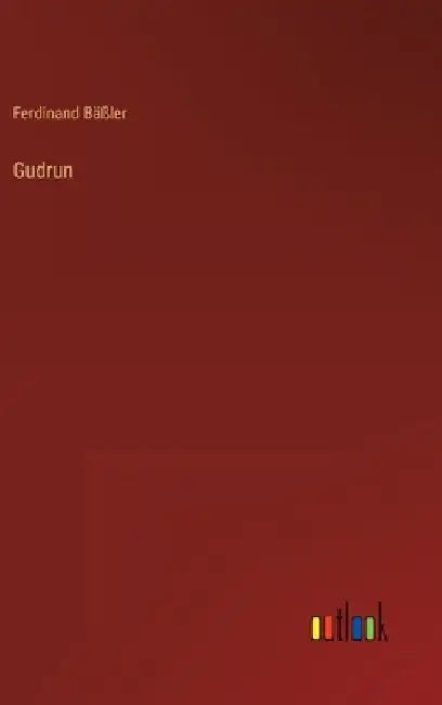 Gudrun by Bäßler, Ferdinand