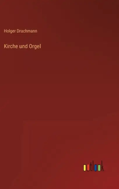 Kirche und Orgel by Holger Drachmann