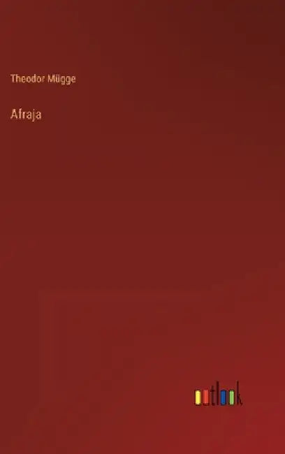 Afraja by Theodor Mügge