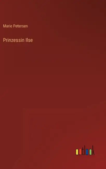 Prinzessin Ilse by Marie Petersen