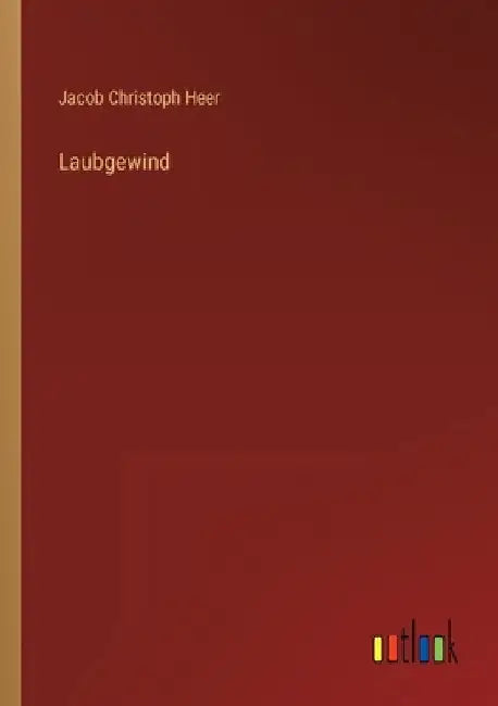 Laubgewind by Heer, Jacob Christoph