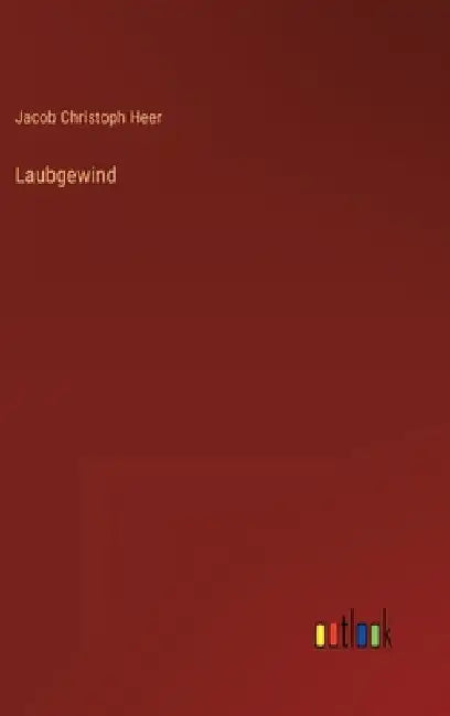 Laubgewind by Heer, Jacob Christoph