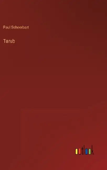 Tarub by Scheerbart, Paul