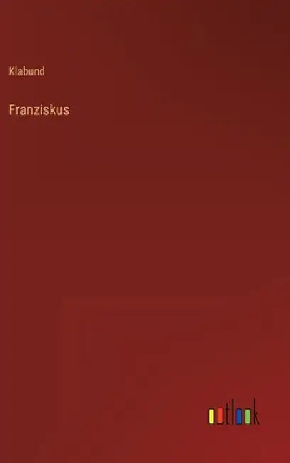 Franziskus by Klabund