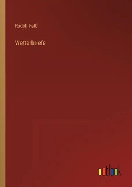 Wetterbriefe by Falb, Rudolf