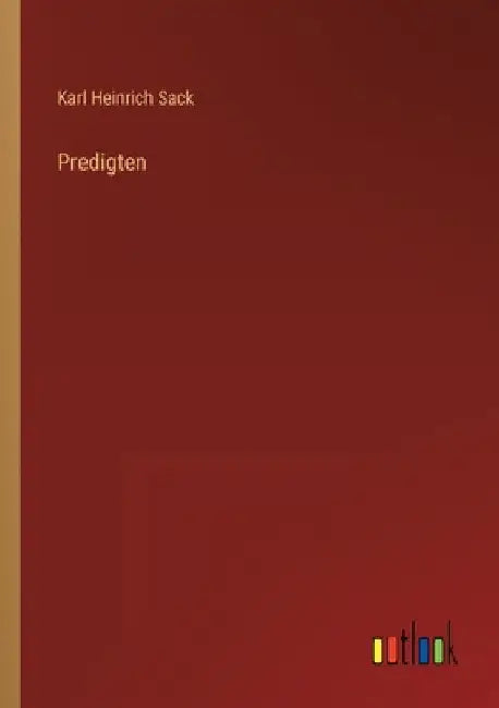 Predigten by Sack, Karl Heinrich