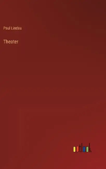 Theater by Paul Lindau