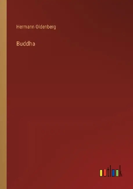 Buddha by Hermann Oldenberg