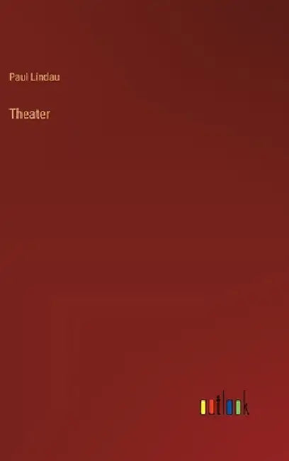 Theater by Lindau, Paul