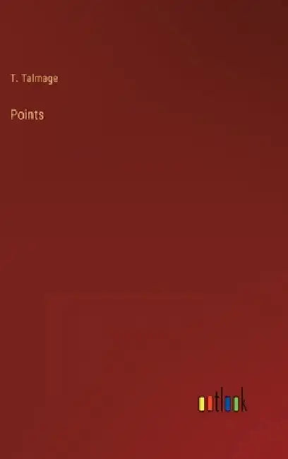 Points by T. Talmage