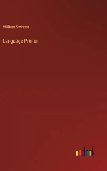 Language Primer by William Swinton