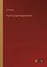 The Polar and Tropical Worlds by G. Hartwig