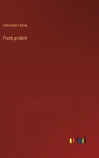 Frutti proibiti by Salvatore Farina