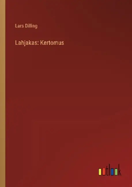 Lahjakas: Kertomus by Lars Dilling