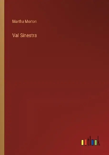 Val Sinestra by Martha Morton