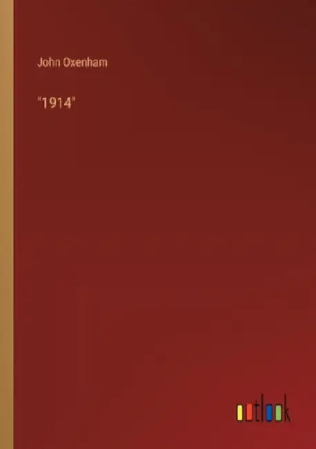 "1914" by John Oxenham