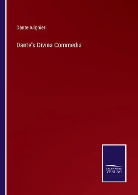 Dante's Divina Commedia by Dante Alighieri