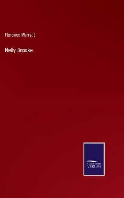 Nelly Brooke by Florence Marryat