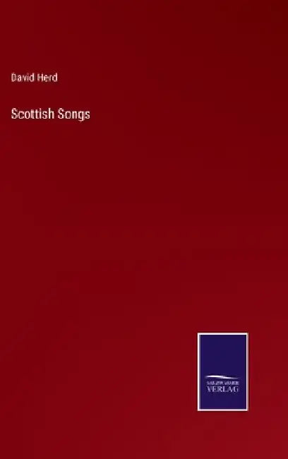 Scottish Songs by David Herd