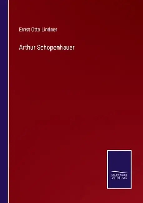 Arthur Schopenhauer by Ernst Otto Lindner