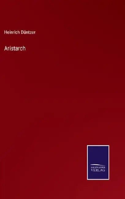 Aristarch by Düntzer, Heinrich