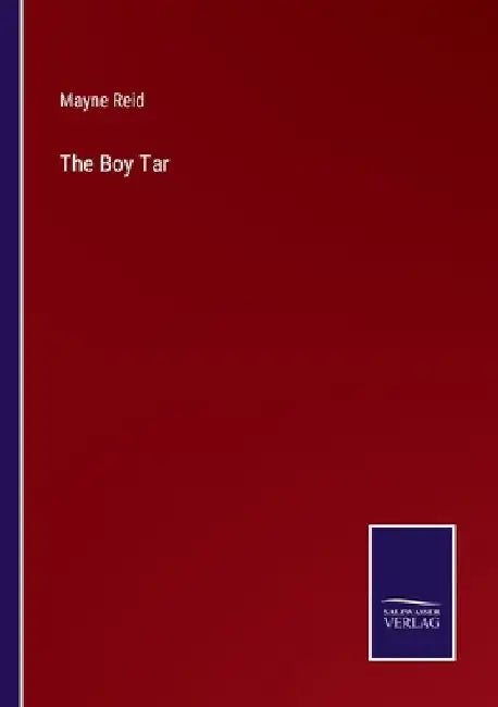 The Boy Tar by Mayne Reid