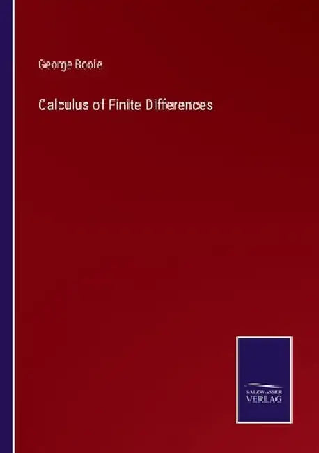 Calculus of Finite Differences by George Boole