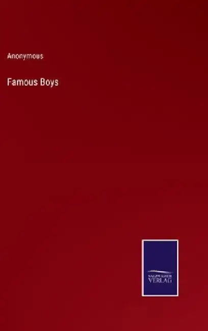 Famous Boys by Anonymous