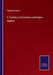 A Treatise on Elementary and Higher Algebra by Theodore Strong
