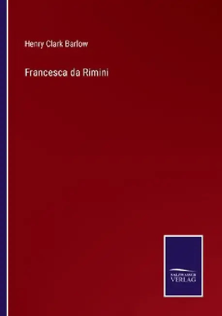 Francesca da Rimini by Henry Clark Barlow