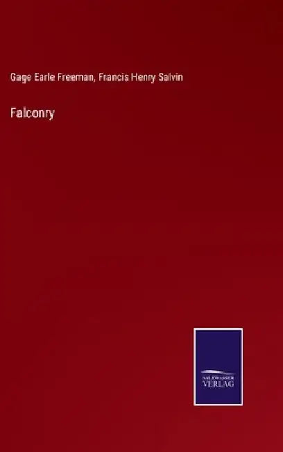 Falconry by Gage Earle Freeman