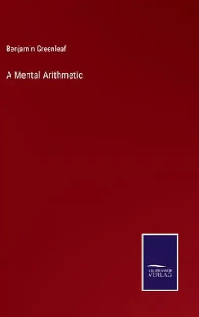 A Mental Arithmetic by Benjamin Greenleaf
