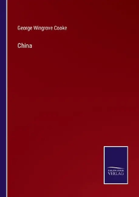 China by George Wingrove Cooke