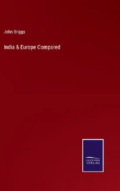 India & Europe Compared by John Briggs