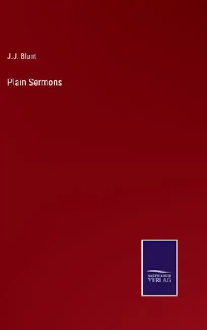Plain Sermons by J. J. Blunt