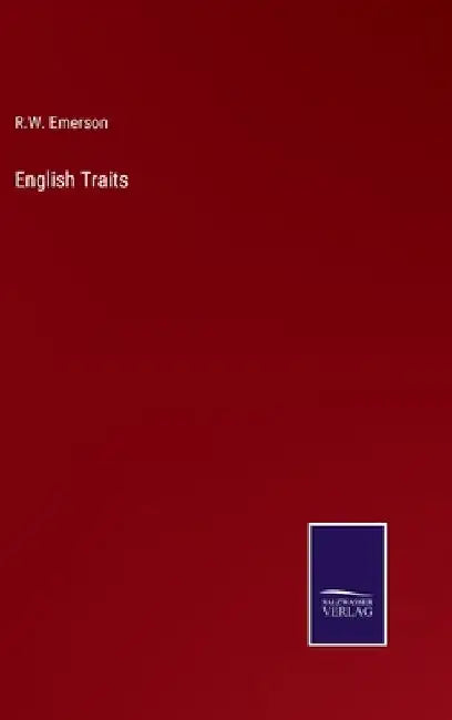 English Traits by R. W. Emerson