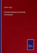 Christian Missions and African Colonization by John B. Adger