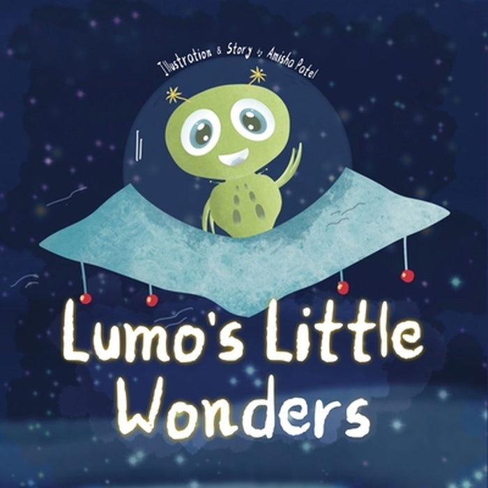 Lumo's Little Wonders by Amisha Patel