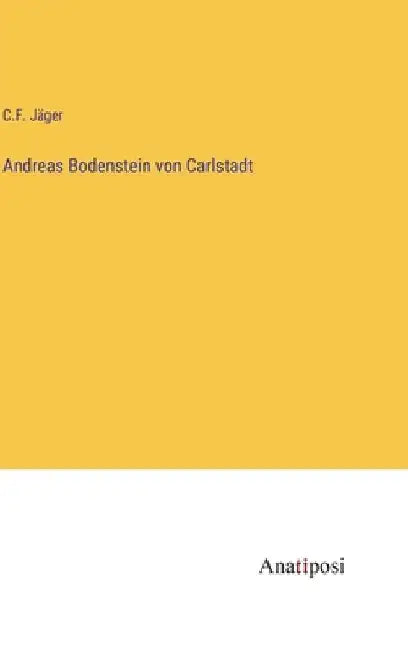 Andreas Bodenstein von Carlstadt by Jäger, C. F.