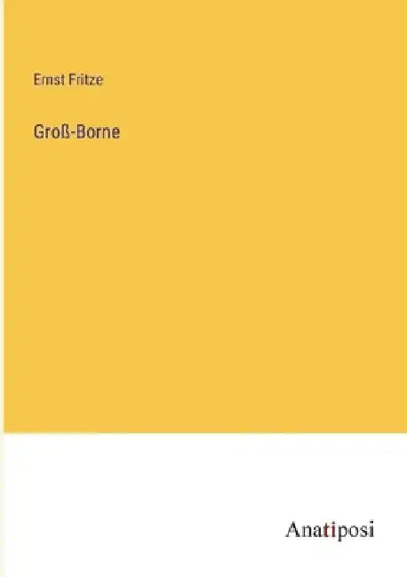 Groß-Borne by Ernst Fritze