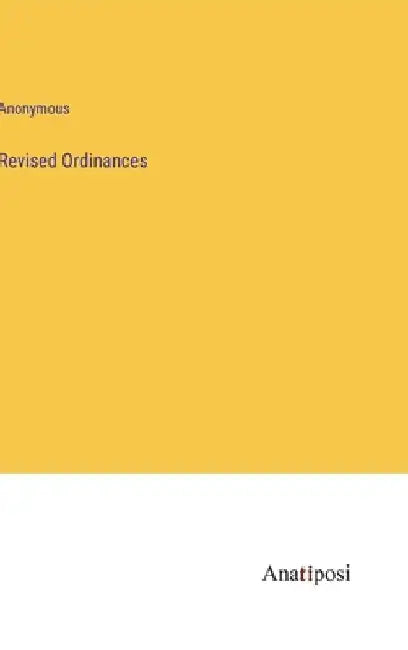 Revised Ordinances by Anonymous