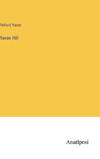 Raven Hill by Richard Vasey