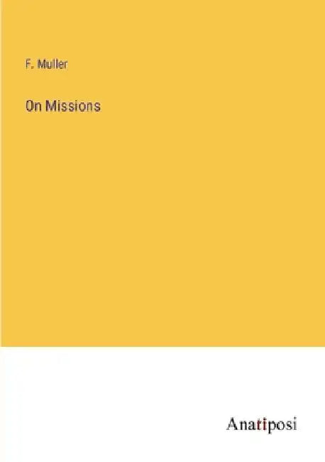 On Missions by F. Muller