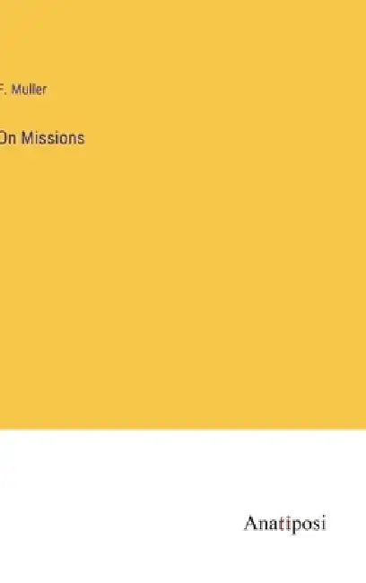 On Missions by F. Muller
