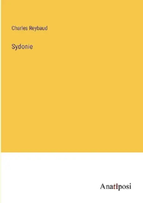 Sydonie by Reybaud, Charles