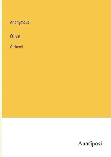 Olive by Anonymous