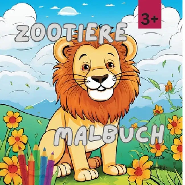 Zootiere Malbuch: Ein tolles Malabenteuer für Kinder ab 3 Jahren. by Finn Avery