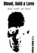 Blood, Gold & Love: about pirates and thieves by Patrick Ginkel-Weigel