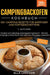 Campingbackofen Kochbuch - 125+ Camping Rezepte für Anfänger und Fortgeschrittene: Outdoor und Camping Cooking leicht gemacht - Mit dem Campingbackofe by Ella Larsson
